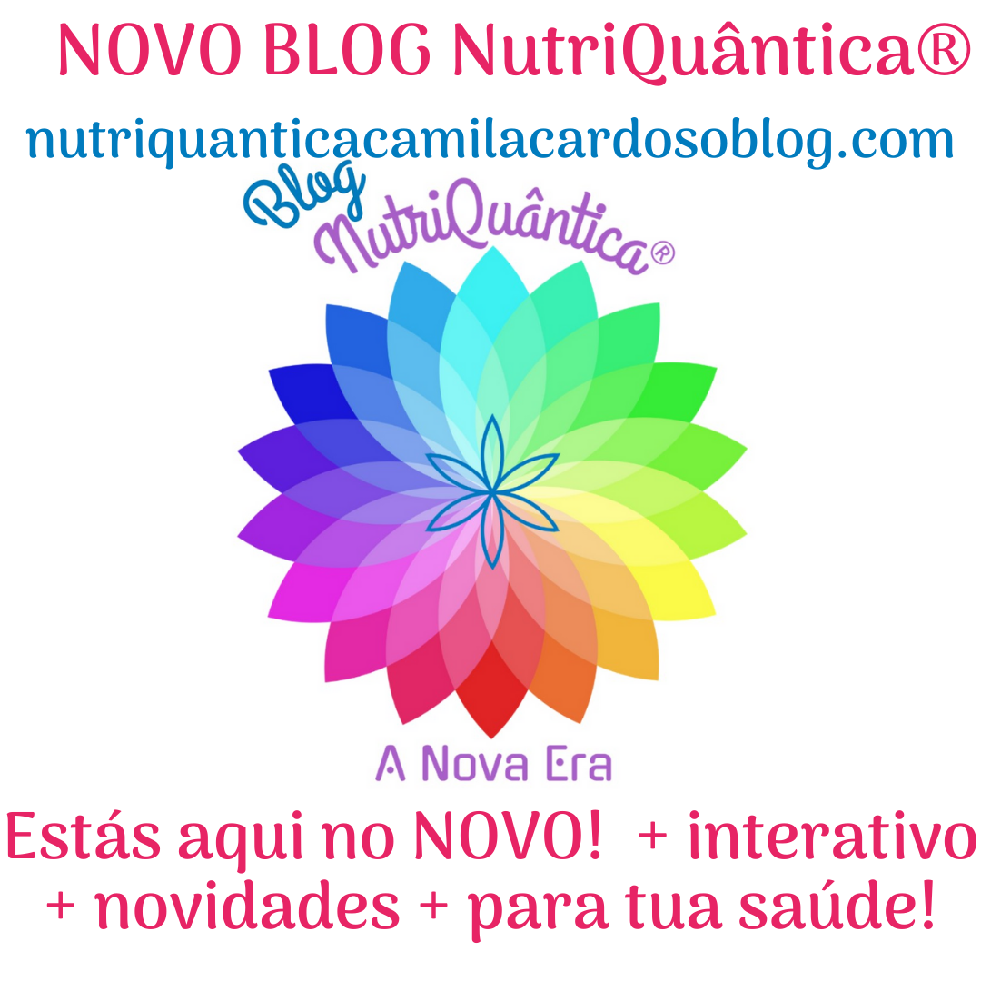 Adeus blogspot Viva NOVO BLOG NutriQuântica®!